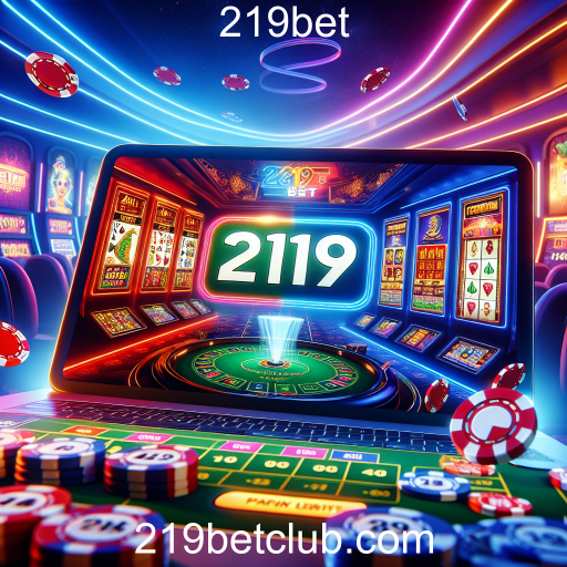 Descubra a Magia dos Jogos de Cassino na 219bet